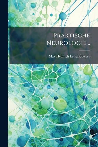 Praktische Neurologie...