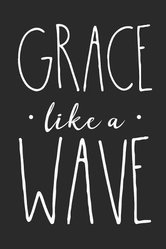 Grace Like a Wave