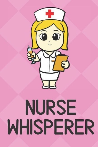 Nurse Whisperer