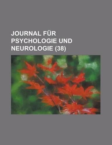 Journal Fur Psychologie Und Neurologie (38 )
