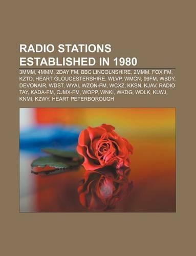 Radio Stations Established in 1980