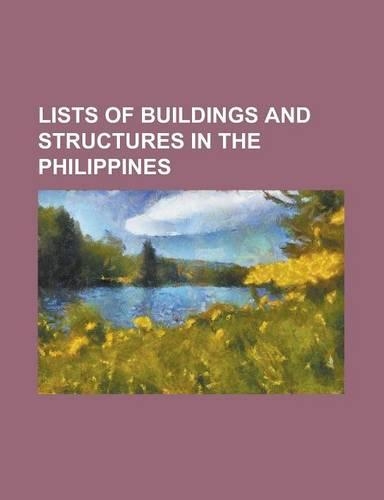Lists of Buildings and Structures in the Philippines