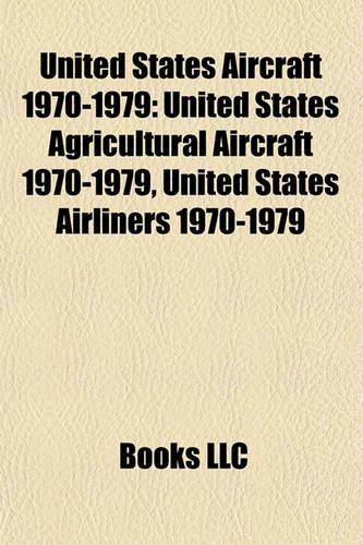 United States Aircraft 1970-1979