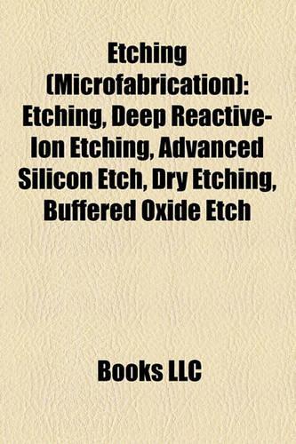 Etching (Microfabrication)