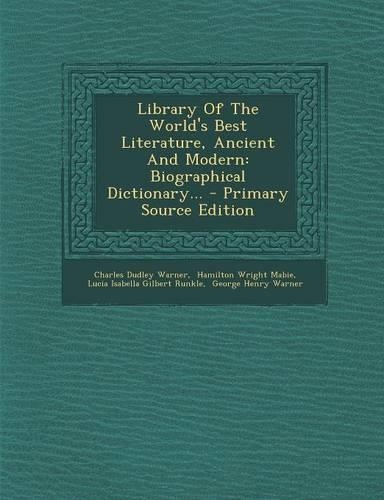 Library of the World's Best Literature, Ancient and Modern
