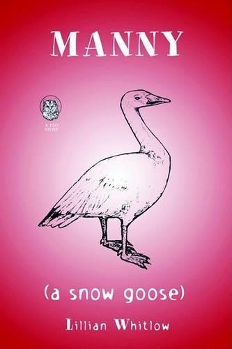 Manny: A Snow Goose