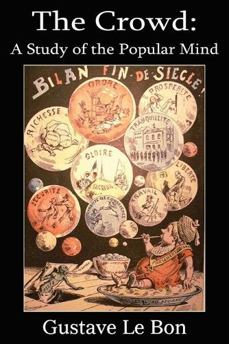 The Crowd: A Study of the Popular Mind(English)