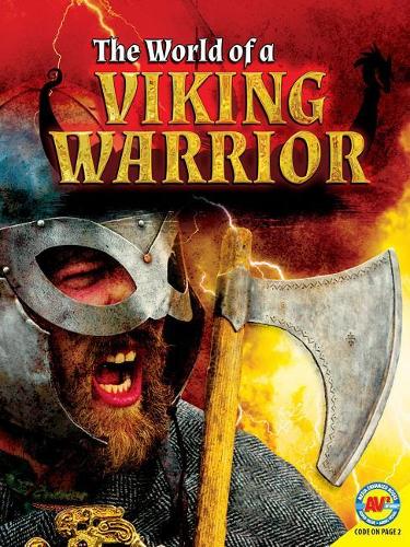 The Life of a Viking Warrior: (Life Of...)
