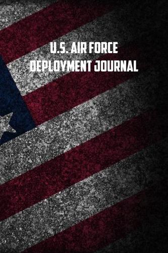 u.s. Air Force Deployment journal: 6x9 Journal christmas gift for under 10 dollars military spouse journal