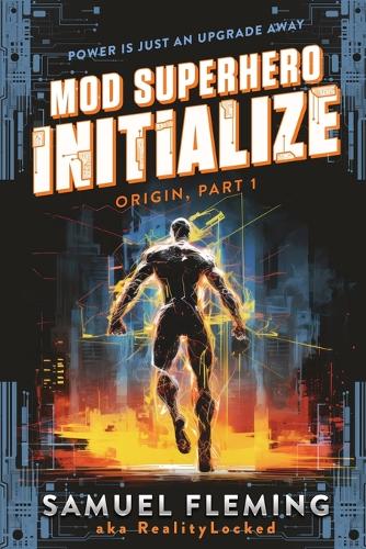 Initialize: A Scifi Progression Fantasy Series