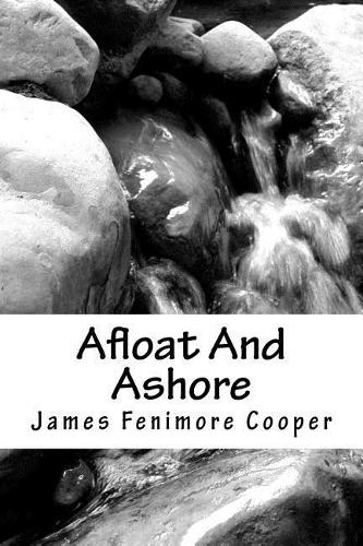 Afloat And Ashore