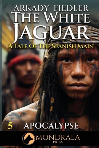 White Jaguar 5: A Tale of the Spanish Main