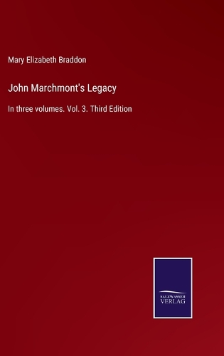 John Marchmont's Legacy