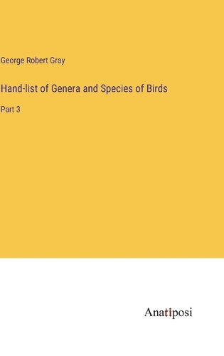 Hand-list of Genera and Species of Birds