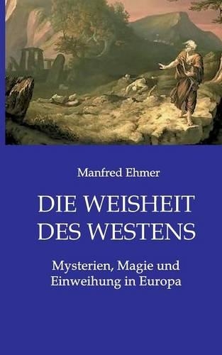 Die Weisheit Des Westens
