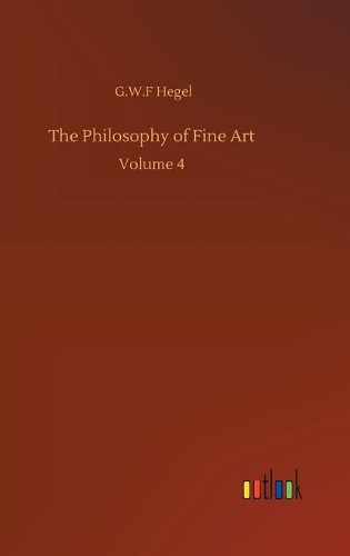 The Philosophy of Fine Art