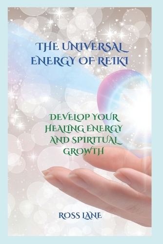 The Universal Energy of Reiki