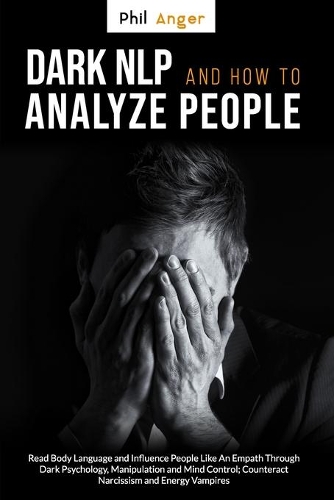 Dark NLP and How To Analyze People