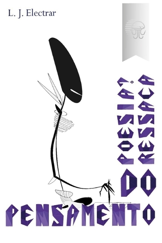Poesia? Ressaca Do Pensamento.