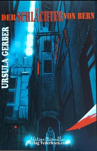 Der Schlächter von Bern