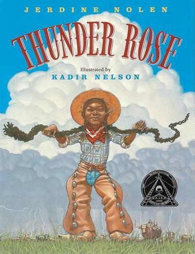 Thunder Rose: (Coretta Scott King Illustrator Honor Books)