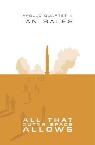 All That Outer Space Allows: (4 Apollo Quartet)