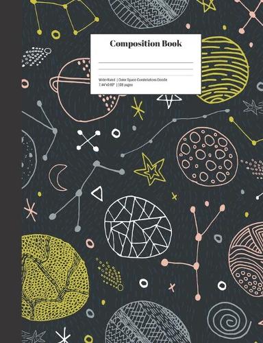 Composition Book Wide-Ruled Outer Space Constellations Doodle