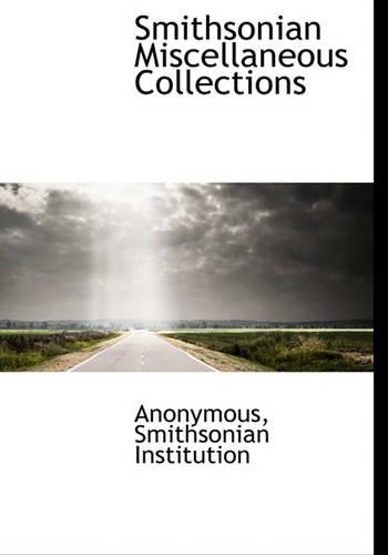 Smithsonian Miscellaneous Collections: (English)