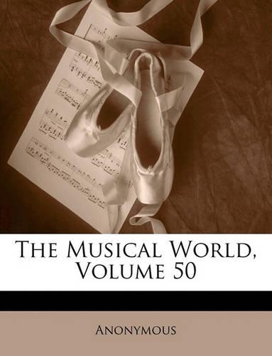 The Musical World, Volume 50