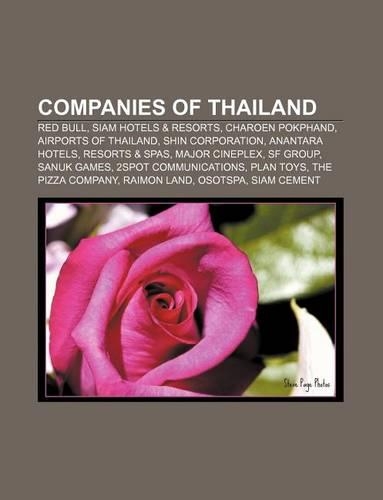 Companies of Thailand: Red Bull, Siam Hotels & Resorts, Charoen Pokphand, Airports of Thailand, Shin Corporation, Anantara Hotels(English)