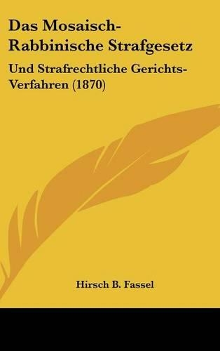 Das Mosaisch-Rabbinische Strafgesetz