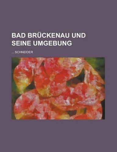 Bad Bruckenau Und Seine Umgebung: (English)