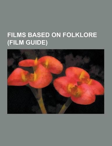 Films Based on Folklore (Film Guide)