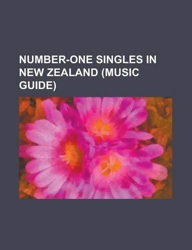 Number-One Singles in New Zealand (Music Guide)