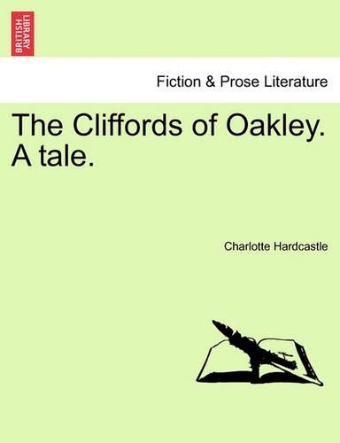 Cliffords of Oakley. a Tale.: (English)
