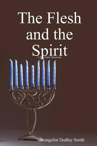 The Flesh and the Spirit