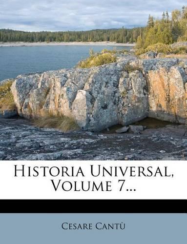 Historia Universal, Volume 7...
