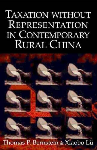 Taxation Without Representation in Contemporary Rural China