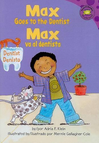 Max Goes to the Dentist/Max Va Al Dentista