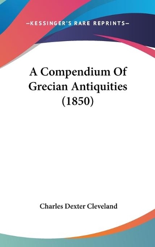 A Compendium Of Grecian Antiquities (1850)
