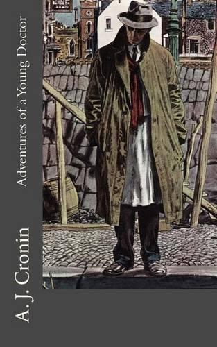 Adventures of a Young Doctor: (English)