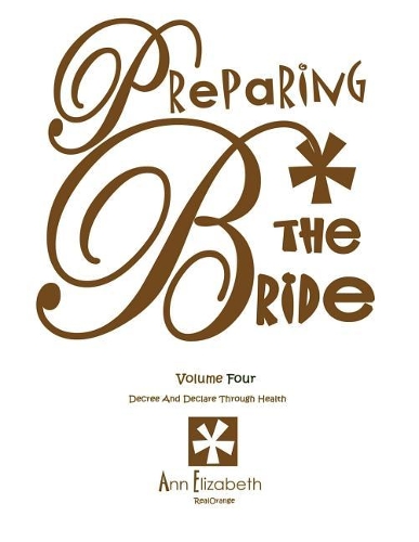 Preparing the Bride - Volume 4