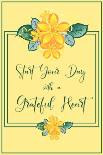 Start your Day with a Grateful Heart