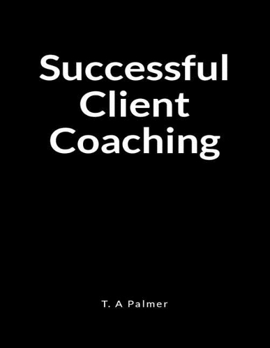 Successful Client Coaching