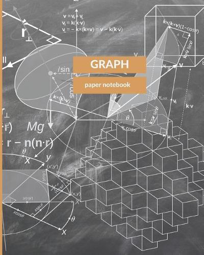 Graph Paper Notebook: 122 Pages of Blank Graphing Paper, 8x10 Size Fits in a Binder