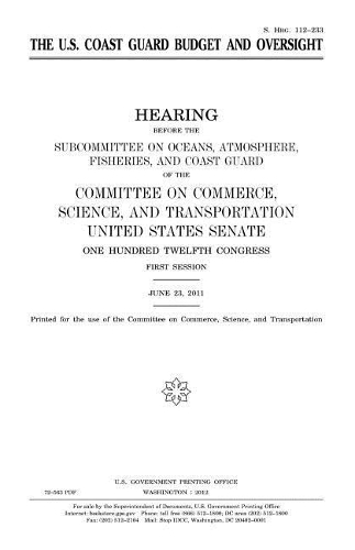 The U.S. Coast Guard Budget and Oversight