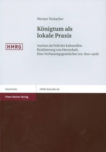 Konigtum ALS Lokale Praxis