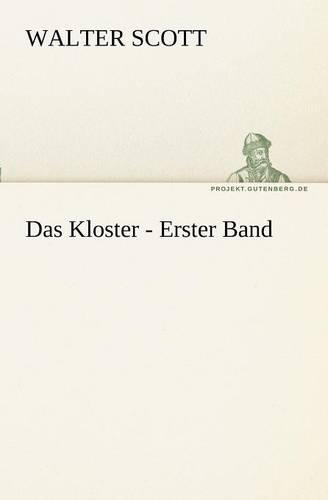 Das Kloster - Erster Band