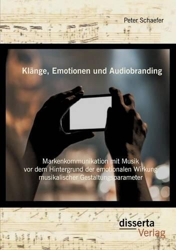 Klänge, Emotionen und Audiobranding