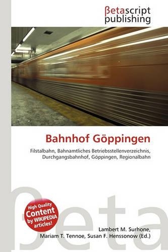 Bahnhof Goppingen: (German)